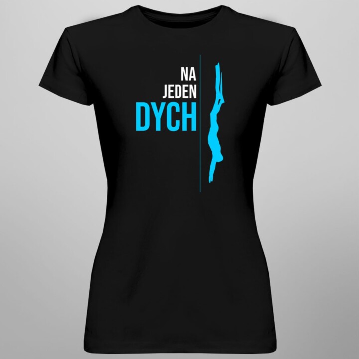 Na jeden dych - freediving -  dámske tričko s potlačou