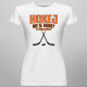 Hokej nie je hobby - to je môj útek od reality -  dámske tričko s potlačou