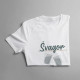 Švagor - dobrý pije, najlepší nalieva - pánske tričko s potlačou