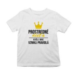 Prostredné dieťa - kvôli mne vznikli pravidlá - detské tričko s potlačou