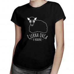 Čierna ovca v rodine - Dámske tričko s potlačou