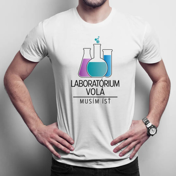 Laboratórium volá, musím ísť - pánske tričko s potlačou