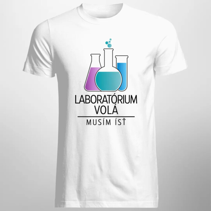 Laboratórium volá, musím ísť - pánske tričko s potlačou
