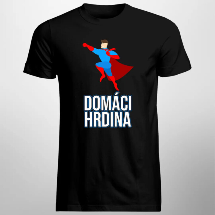 Domáci hrdina - pánske tričko s potlačou