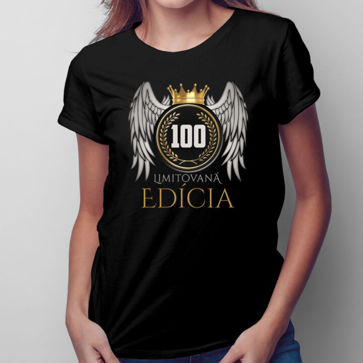 Limitovaná edícia 100 rokov - dámske tričko s potlačou