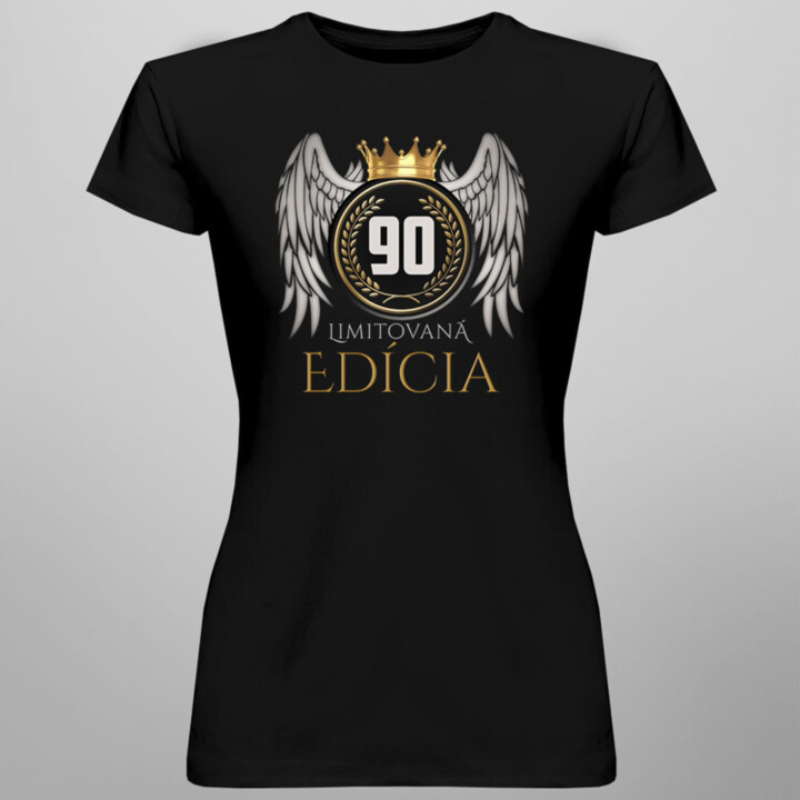 Limitovaná edícia 90 rokov - dámske tričko s potlačou