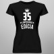 35 rokov Limitovaná edícia - dámske tričko s potlačou - darček k narodeninám