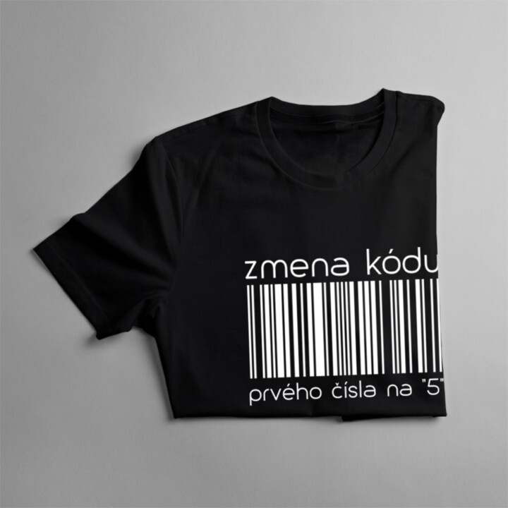 Zmena kódu prvého čísla na "5" - dámske tričko s potlačou
