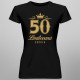 50 rokov - limitovaná edícia - dámske tričko s potlačou