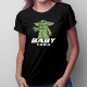 Baby Yoda -  dámske tričko s potlačou