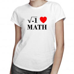 I love math - dámske tričko s potlačou