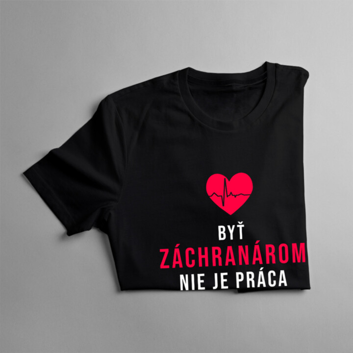 Byť záchranárom - životný štýl - dámske tričko s potlačou