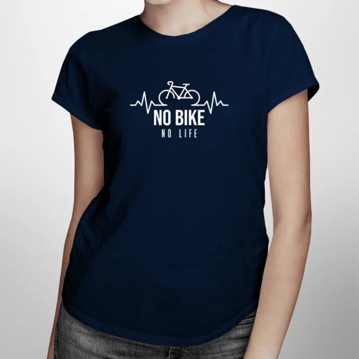 No bike no life - dámske tričko s potlačou