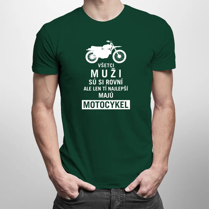 Na motorke najlepšie - pánske  tričko s potlačou