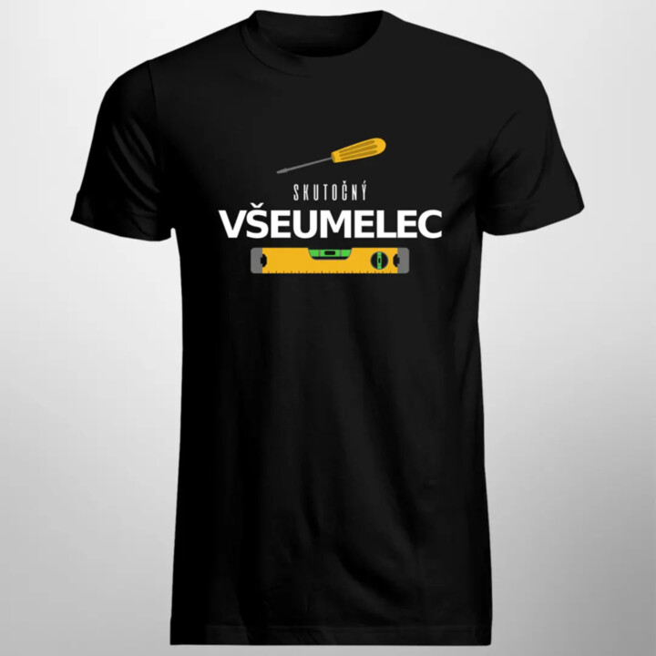Skutočný všeumelec - pánske tričko s potlačou