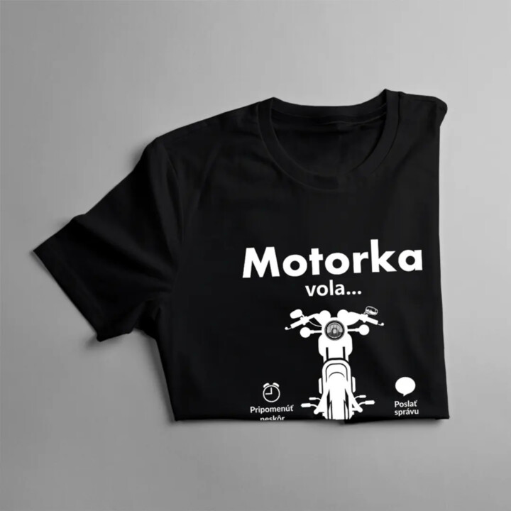 Motorka volá, musím ísť - dámske tričko s potlačou