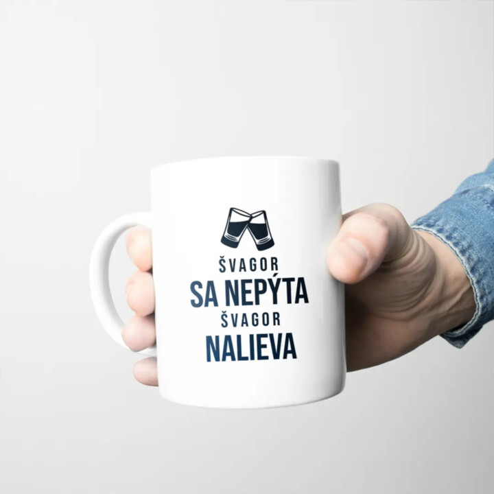 Švagor sa nepýta, švagor nalieva - keramický hrnček s potlačou