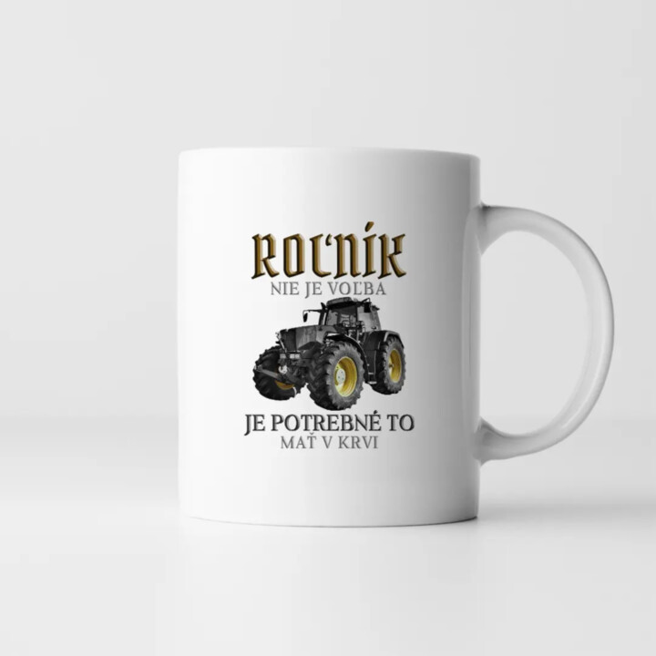 Roľník nie je voľba, je potrebné to mať v krvi - keramický hrnček s potlačou
