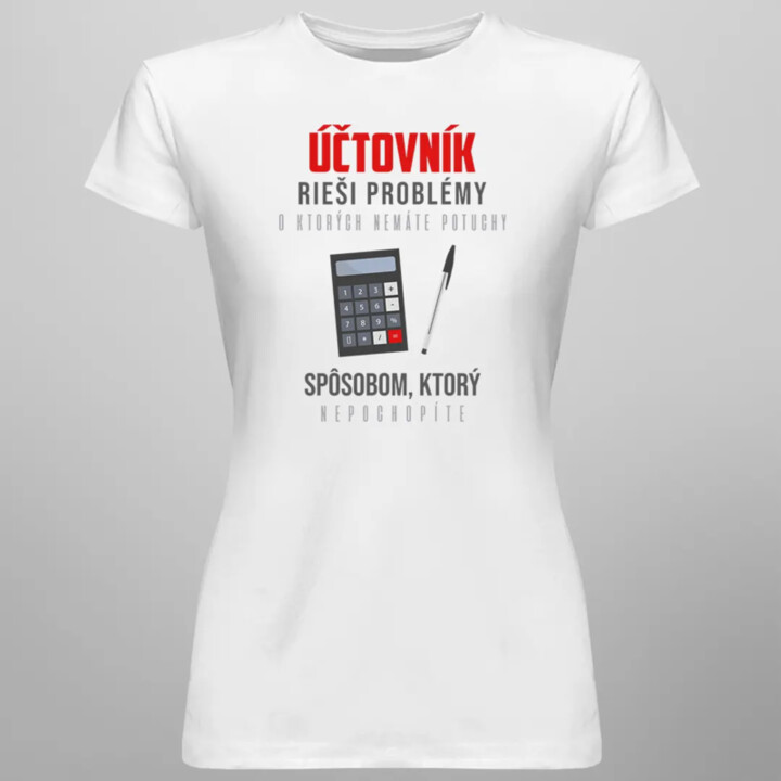 Účtovník rieši problémy - Dámske tričko s potlačou