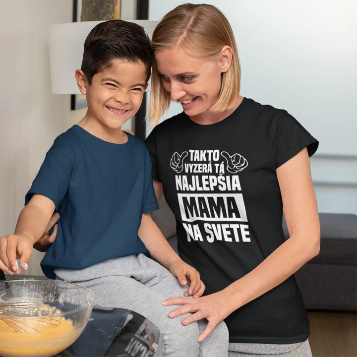Takto vyzerá tá najlepšia mama na svete - dámske tričko s potlačou