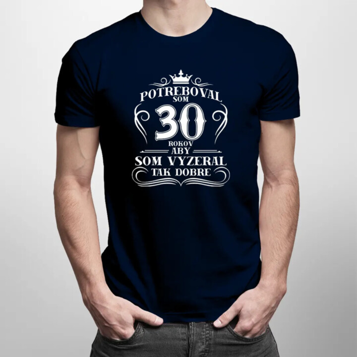 30 rokov - pánske tričko s potlačou