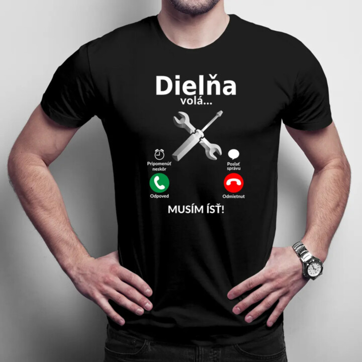 Dielňa volá - musím ísť  v2 - Pánske tričko s potlačou