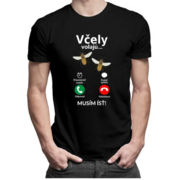 Včely volajú - musím ísť - Pánske tričko s potlačou