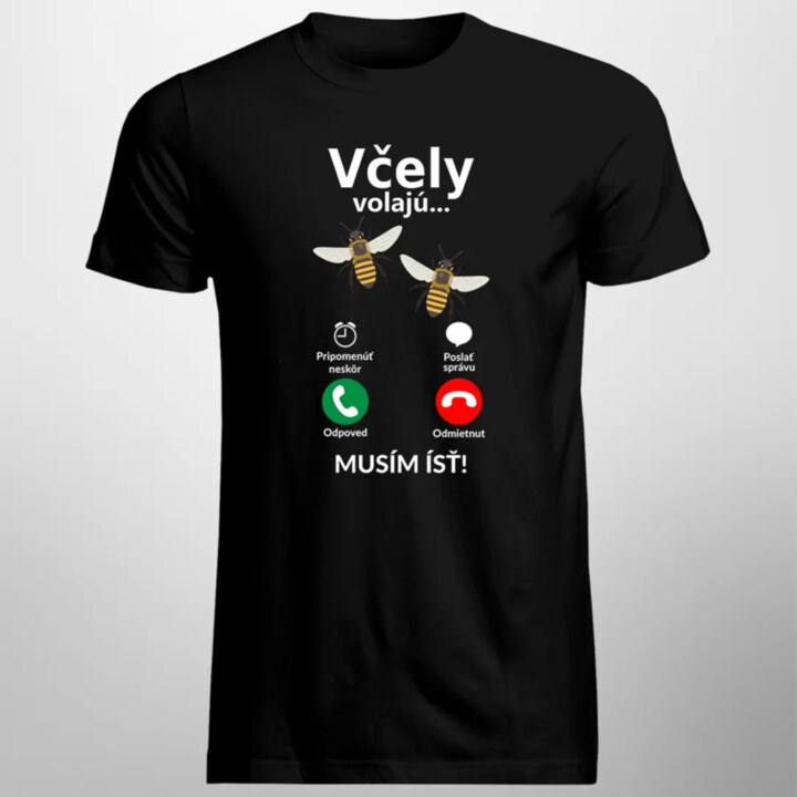 Včely volajú - musím ísť - Pánske tričko s potlačou