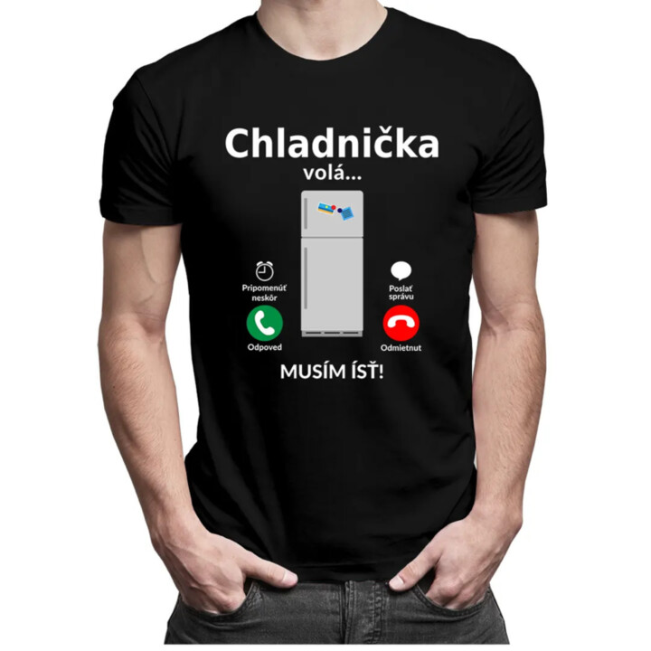 Chladnička volá - musím ísť - Pánske tričko s potlačou