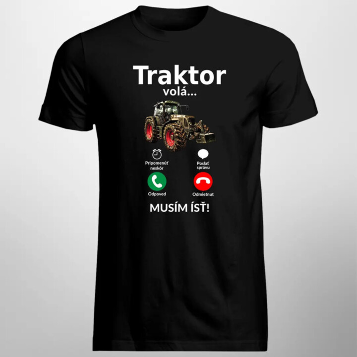 Traktor volá - musím ísť - Pánske tričko s potlačou