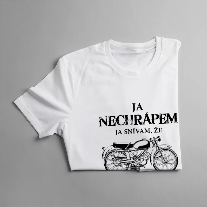 Ja nechrápem - ja snívam, že idem na motorke - dámske tričko s potlačou