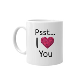 Psst... I love You - keramický hrnček s potlačou