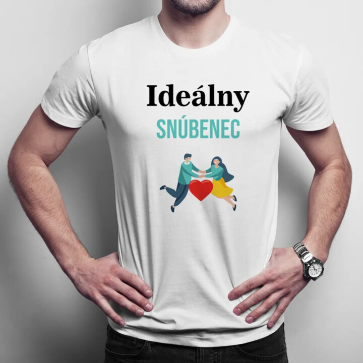 Ideálny snúbenec - pánske tričko s potlačou