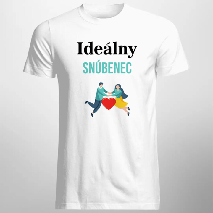 Ideálny snúbenec - pánske tričko s potlačou