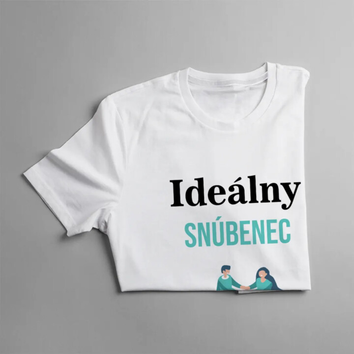Ideálny snúbenec - pánske tričko s potlačou