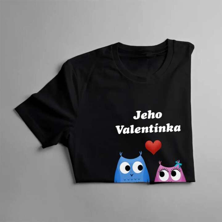 Jeho Valentínka - dámske tričko s potlačou