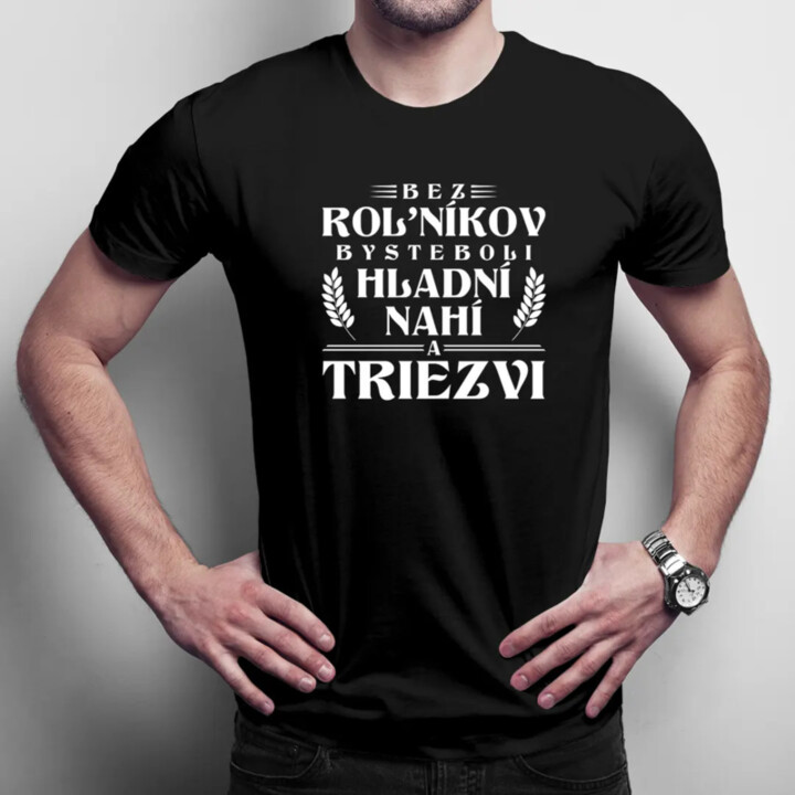 Bez roľníkov - pánske tričko s potlačou