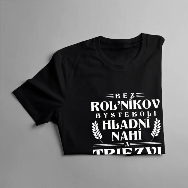 Bez roľníkov - pánske tričko s potlačou
