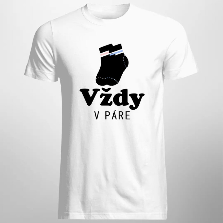 Vždy v páre - pánske tričko s potlačou