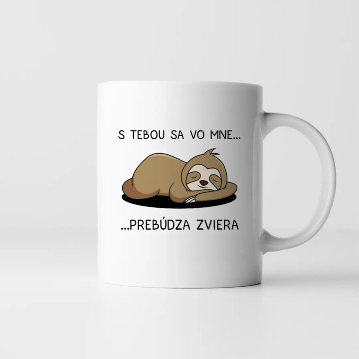 S tebou sa vo mne prebúdza zviera - keramický hrnček s potlačou
