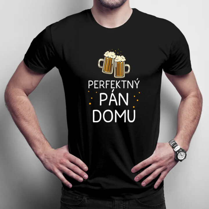 Perfektný pán domu - pánske tričko s potlačou