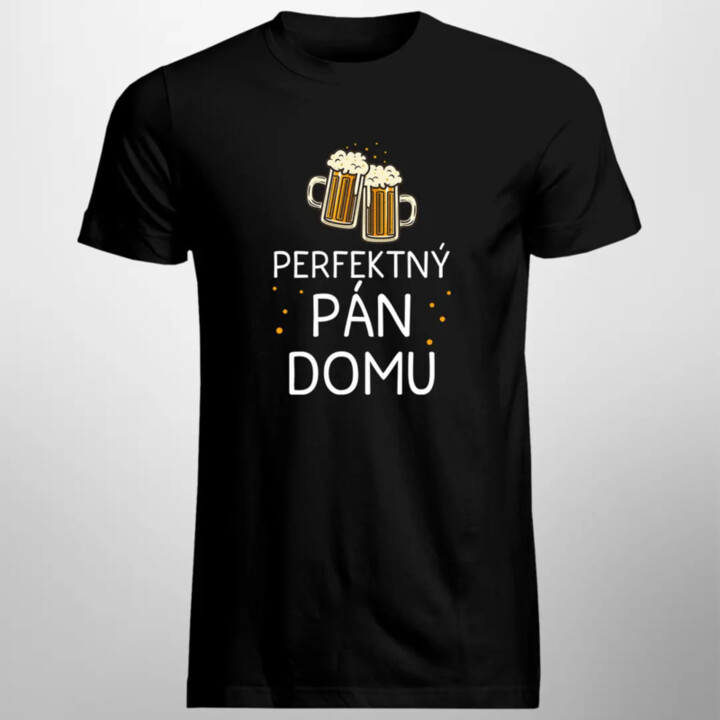 Perfektný pán domu - pánske tričko s potlačou