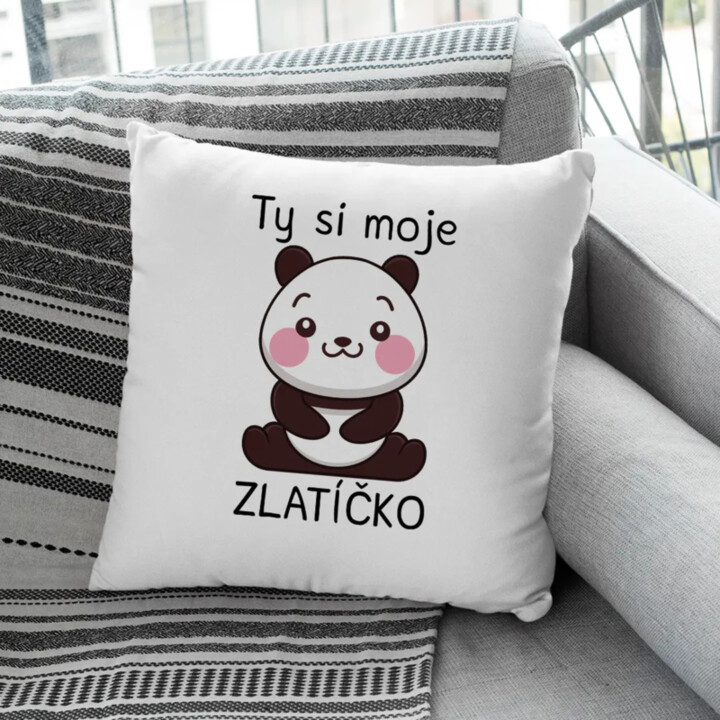 Ty si moje zlatíčko - vankúš s potlačou