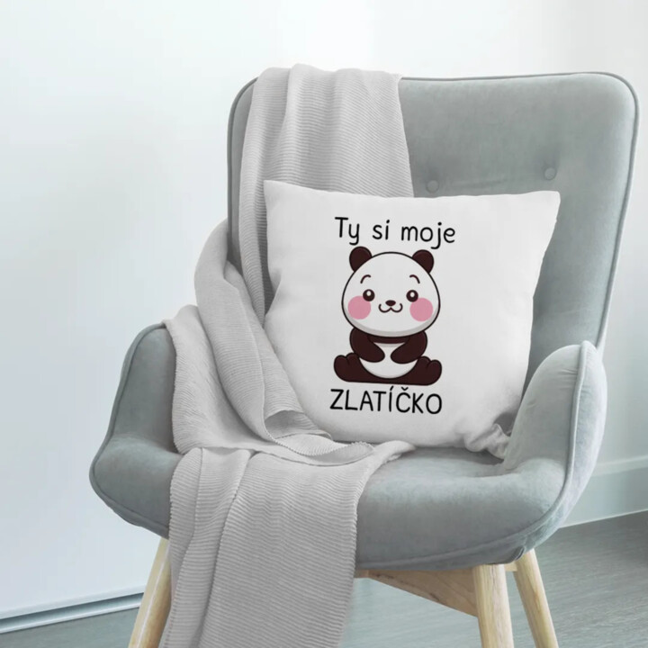 Ty si moje zlatíčko - vankúš s potlačou