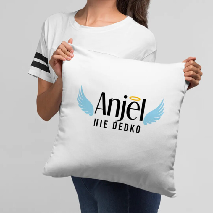 Anjel, nie dedko - vankúš s potlačou
