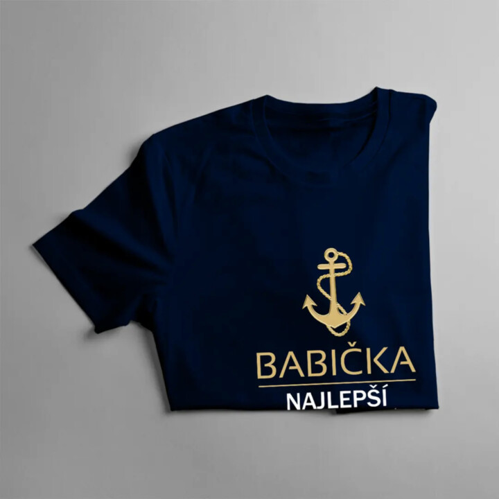 Babička - najlepší námorník na svete - dámske alebo unisex tričko s potlačou