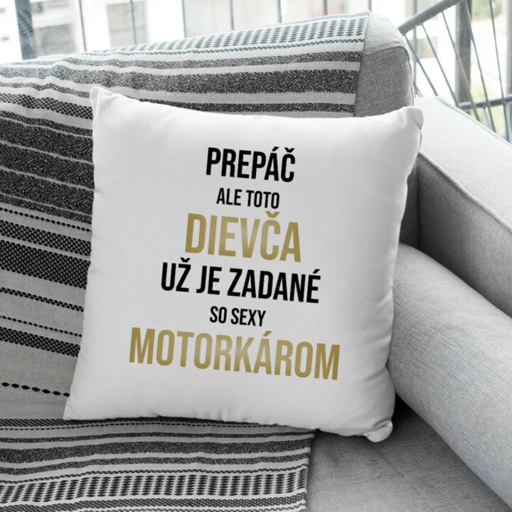 Dievča už je zadané so sexy motorkárom - vankúš s potlačou