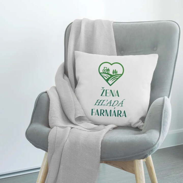 Žena hľadá farmára - vankúš s potlačou