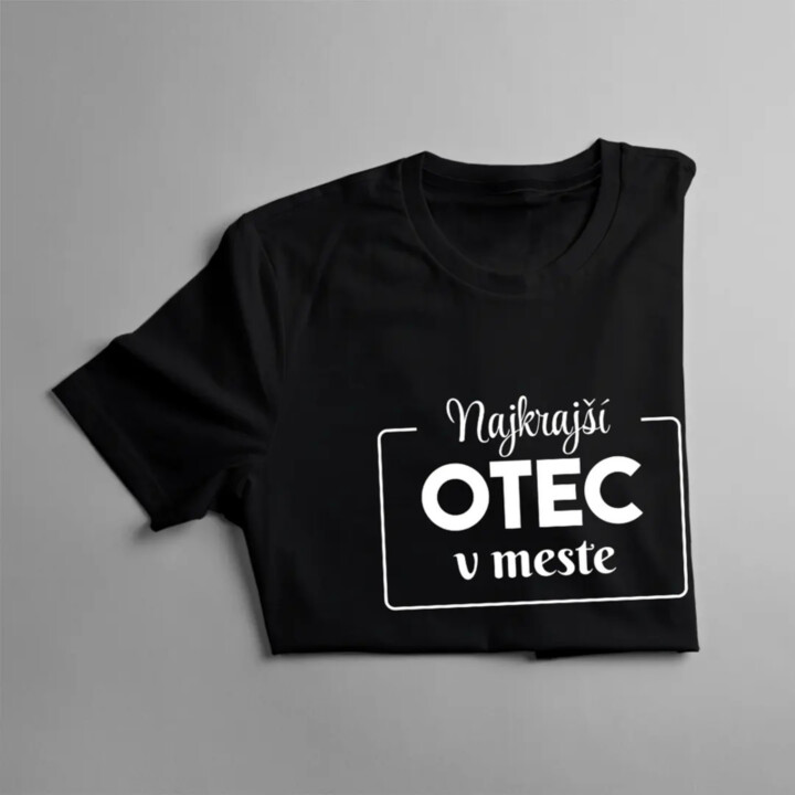 Najkrajší otec v meste - pánske tričko s potlačou