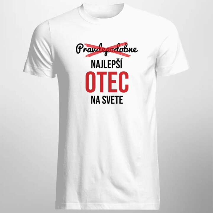 Pravdepodobne najlepší otec na svete - pánske tričko s potlačou